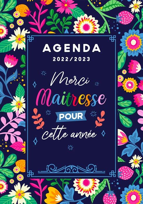 Agenda 2022-2023 merci maitresse pour cette année